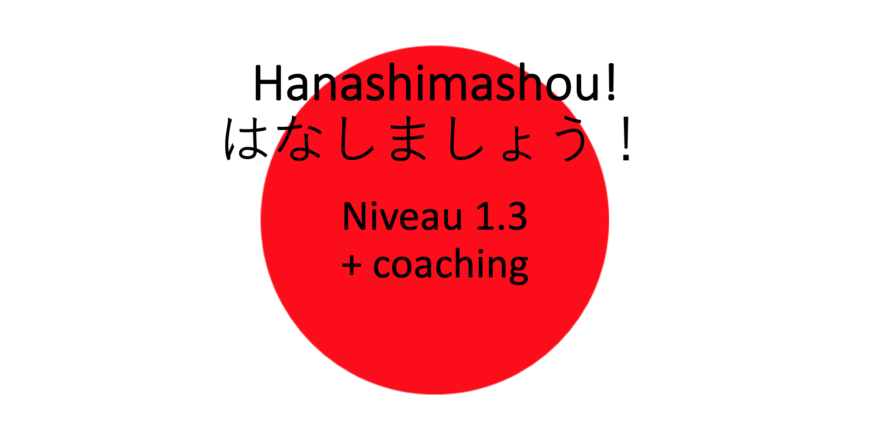 Hanashimashou 1.3 + coaching